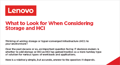 What to look for when considering storage and HCI
